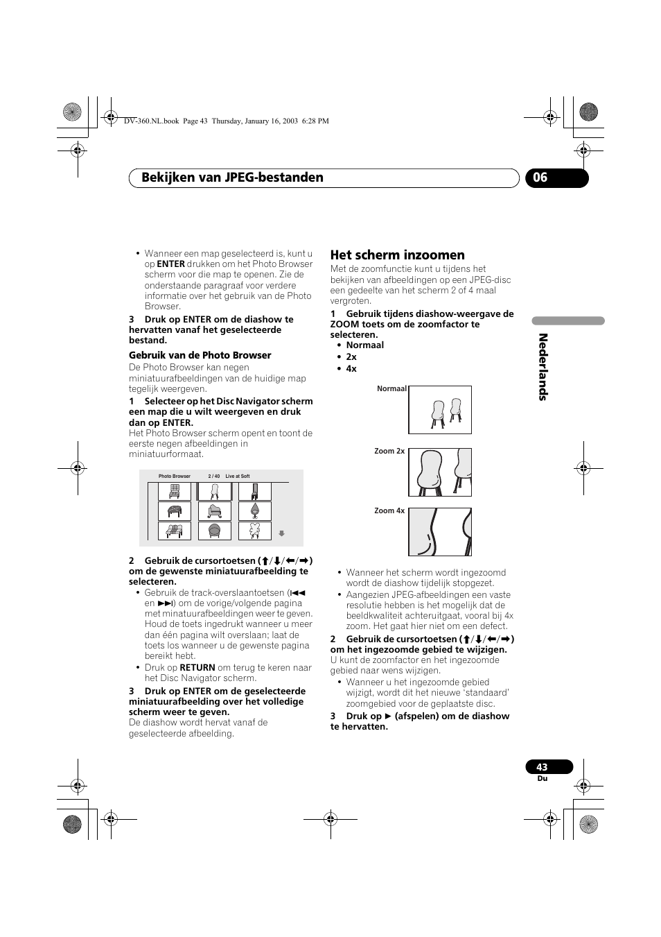 Het scherm inzoomen, Bekijken van jpeg-bestanden 06 | Pioneer DV-360-S User Manual | Page 105 / 128