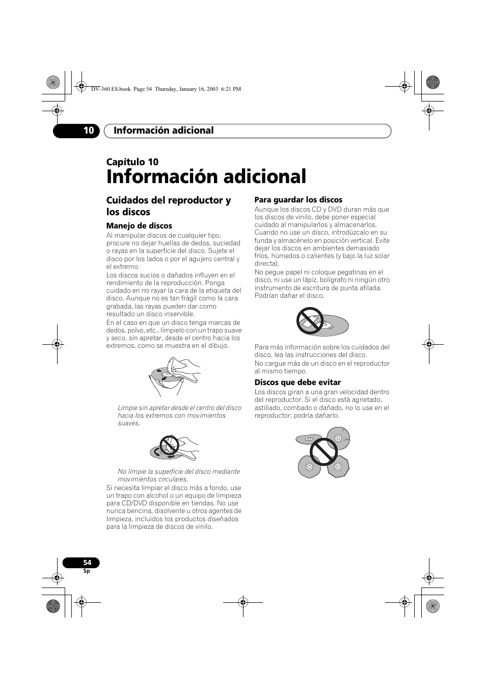Cuidados del reproductor y los discos, Manejo de discos, Para guardar los discos | Discos que debe evitar, Información adicional | Pioneer DV-360-S User Manual | Page 54 / 128
