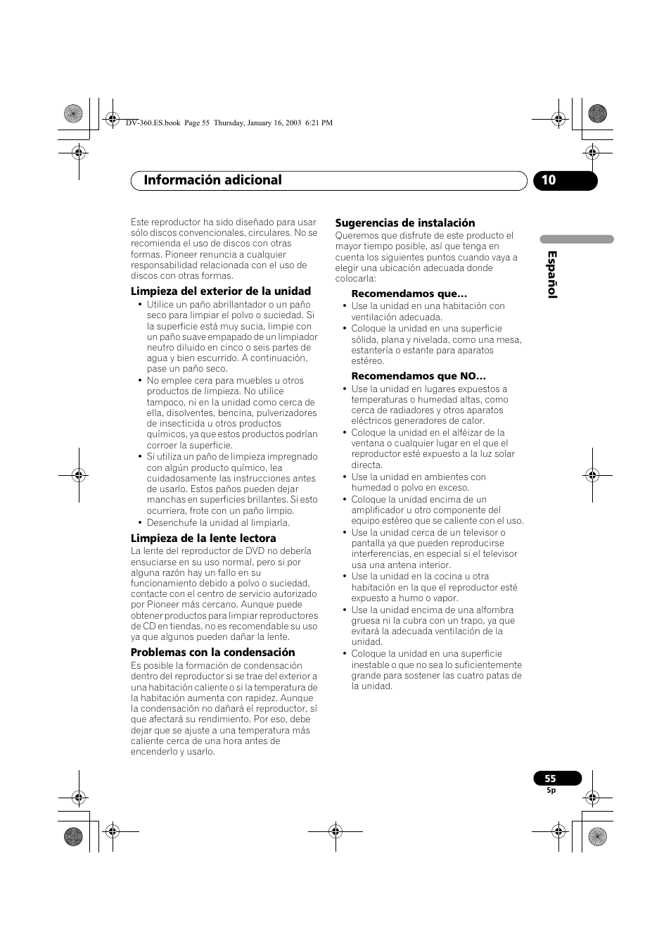 Limpieza del exterior de la unidad, Limpieza de la lente lectora, Problemas con la condensación | Sugerencias de instalación, Información adicional 10 | Pioneer DV-360-S User Manual | Page 55 / 128