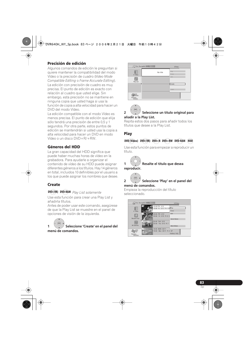 Precisión de edición, Géneros del hdd, Create | Play, Video mode compatible editing, Frame accurate editing, Play list solamente, Empieza la reproducción del título seleccionado | Pioneer DVR-540H-S User Manual | Page 83 / 144