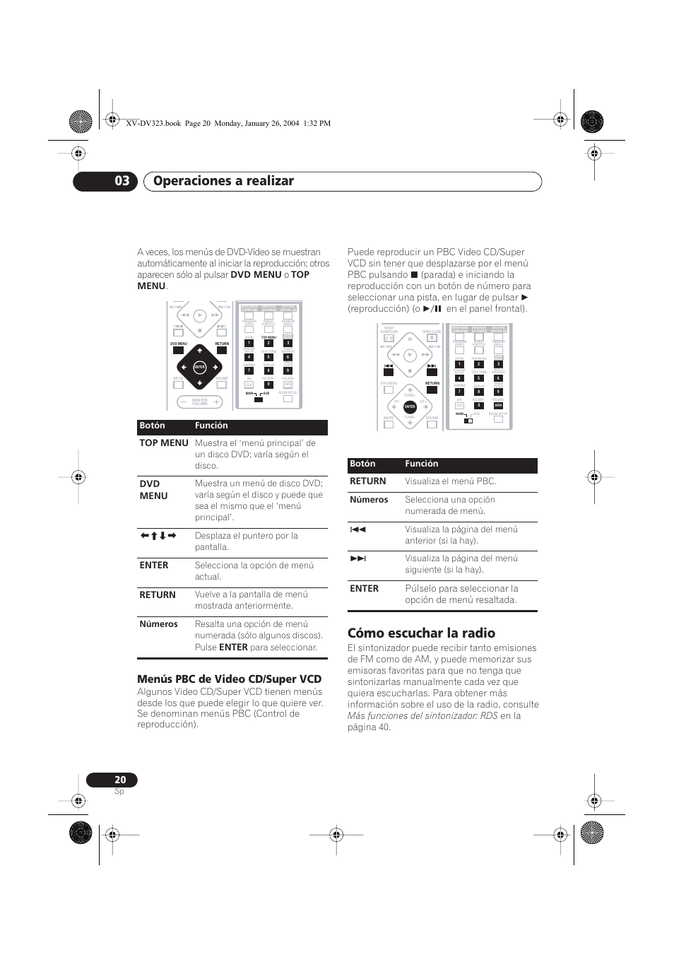 Menús pbc de video cd/super vcd, Cómo escuchar la radio, Operaciones a realizar 03 | Top menu, Dvd menu, Enter, Return, Botón función, Selecciona la opción de menú actual, Para seleccionar | Pioneer DCS-424 User Manual | Page 20 / 74