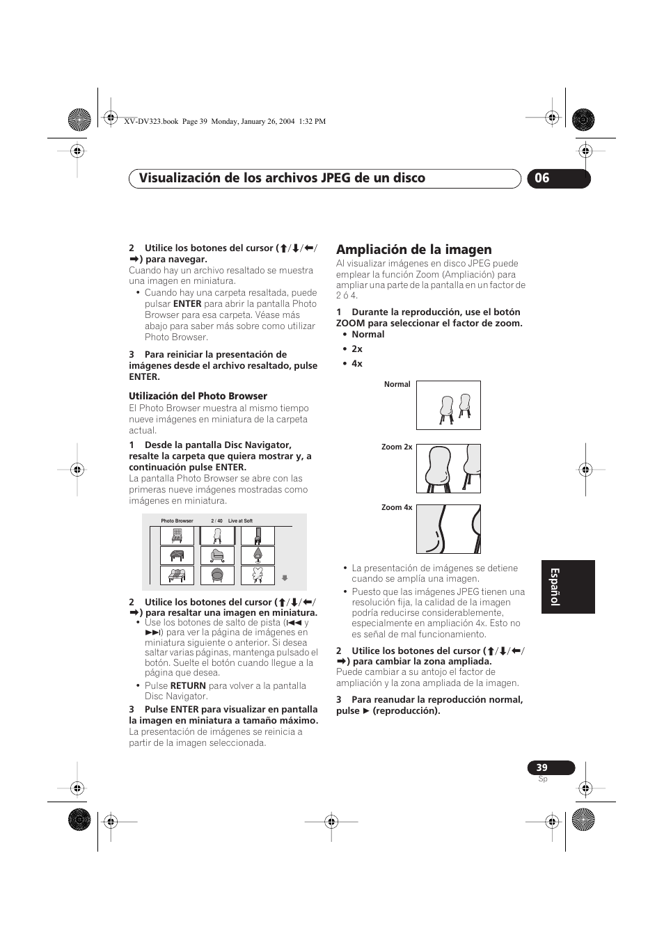 Ampliación de la imagen, Visualización de los archivos jpeg de un disco 06 | Pioneer DCS-424 User Manual | Page 39 / 74