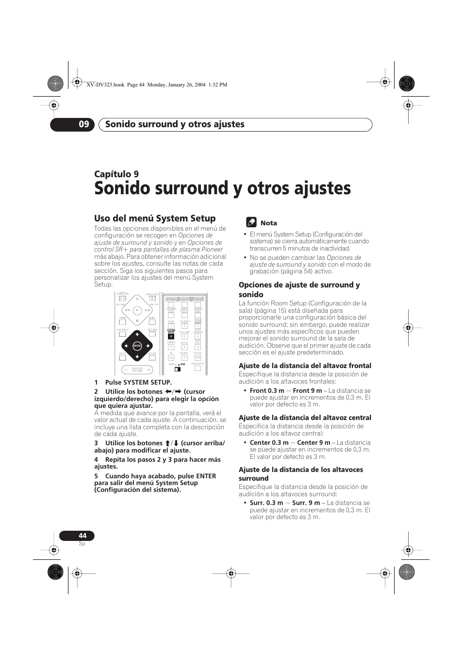 09 sonido surround y otros ajustes, Uso del menú system setup, Opciones de ajuste de surround y sonido | Sonido surround y otros ajustes, Sonido surround y otros ajustes 09, Capítulo 9, Ajuste de la distancia del altavoz frontal, Ajuste de la distancia del altavoz central, Ajuste de la distancia de los altavoces surround | Pioneer DCS-424 User Manual | Page 44 / 74