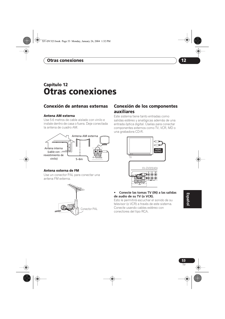 12 otras conexiones, Conexión de antenas externas, Conexión de los componentes auxiliares | Otras conexiones, Otras conexiones 12, Capítulo 12, Antena am externa, Antena externa de fm | Pioneer DCS-424 User Manual | Page 53 / 74