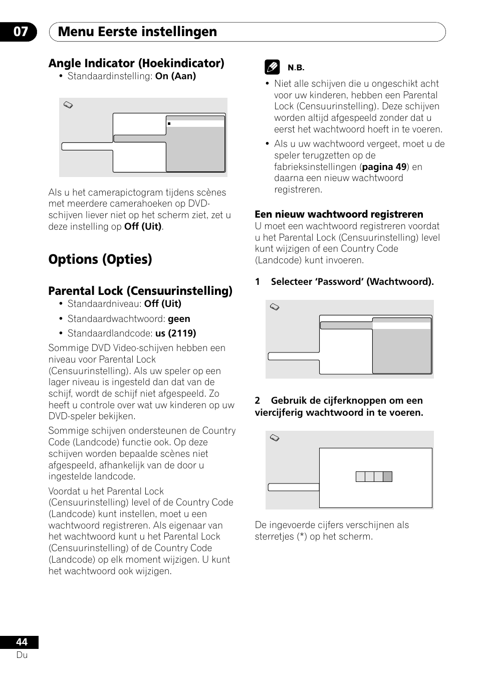Menu eerste instellingen 07, Options (opties), Angle indicator (hoekindicator) | Parental lock (censuurinstelling), Een nieuw wachtwoord registreren, Standaardinstelling: on (aan) | Pioneer DV-454-S User Manual | Page 98 / 108