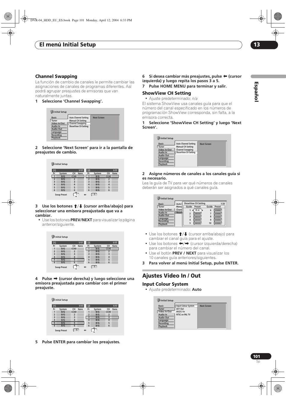 Ajustes video in / out, El menú initial setup 13, Español | Channel swapping, Showview ch setting, Input colour system, Ajuste predeterminado: auto | Pioneer DVR-520H-S User Manual | Page 101 / 127