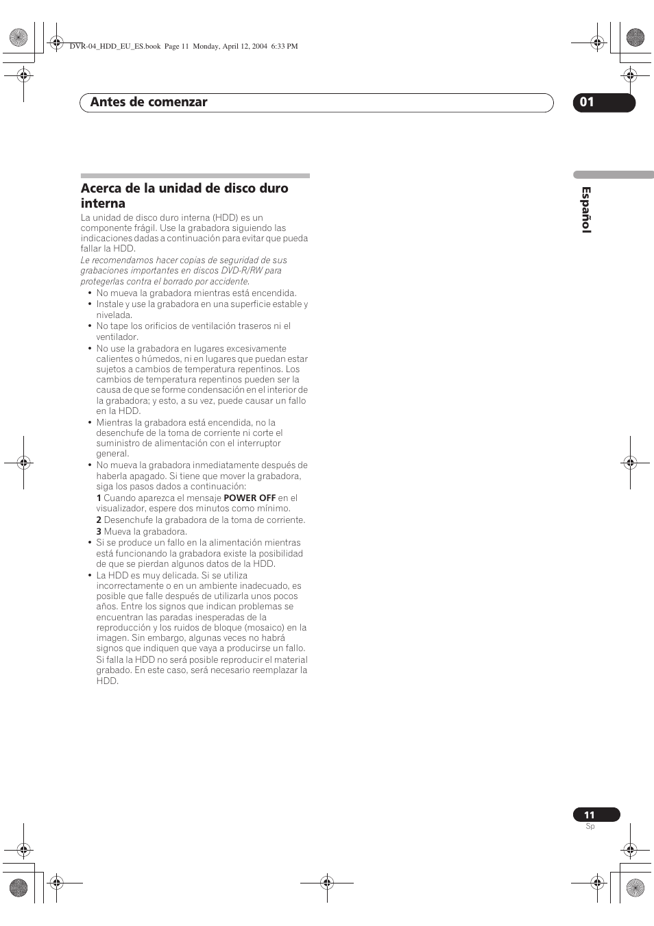 Acerca de la unidad de disco duro interna, Antes de comenzar 01 | Pioneer DVR-520H-S User Manual | Page 11 / 127