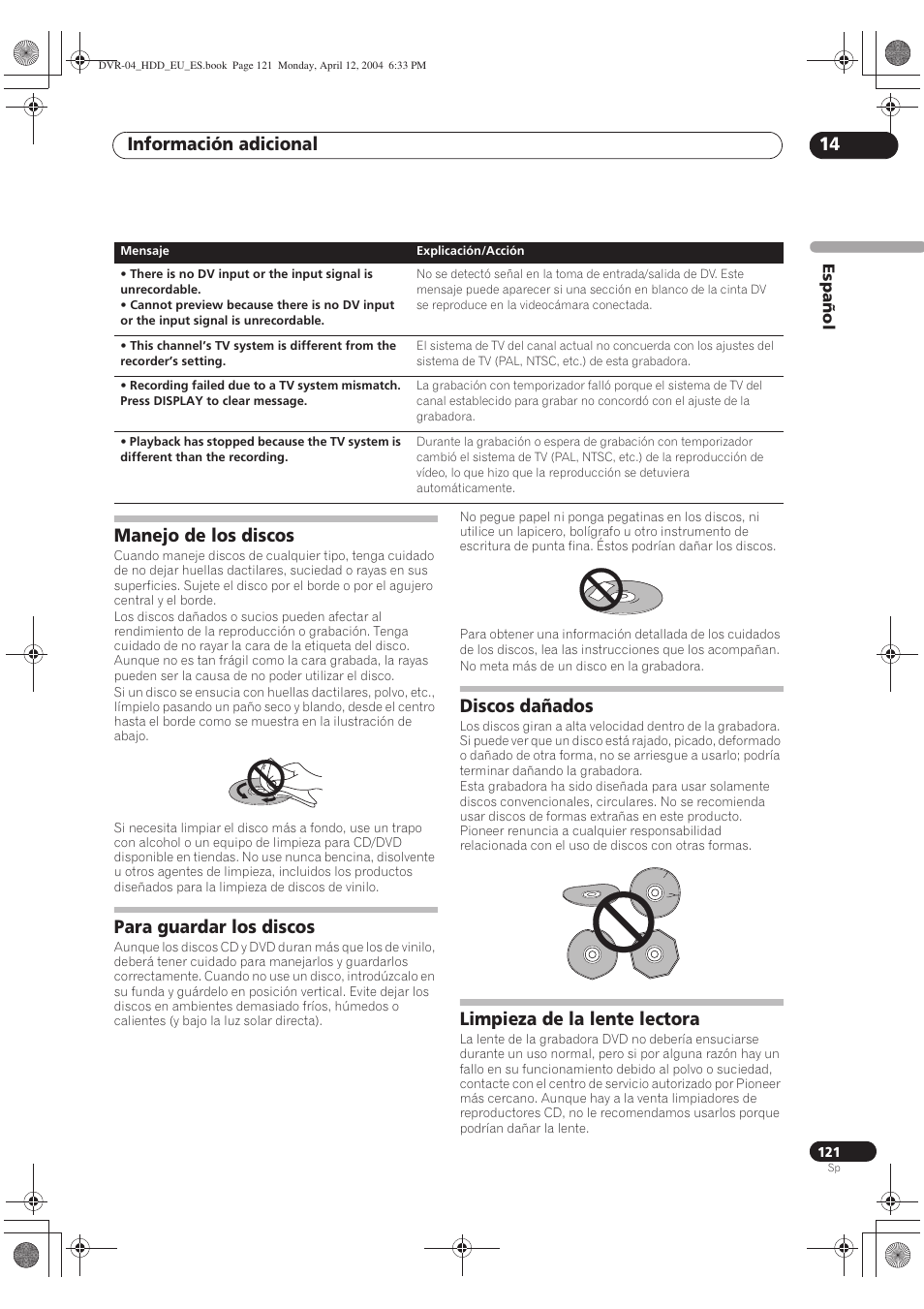 Manejo de los discos, Para guardar los discos, Discos dañados | Limpieza de la lente lectora, Información adicional 14 | Pioneer DVR-520H-S User Manual | Page 121 / 127