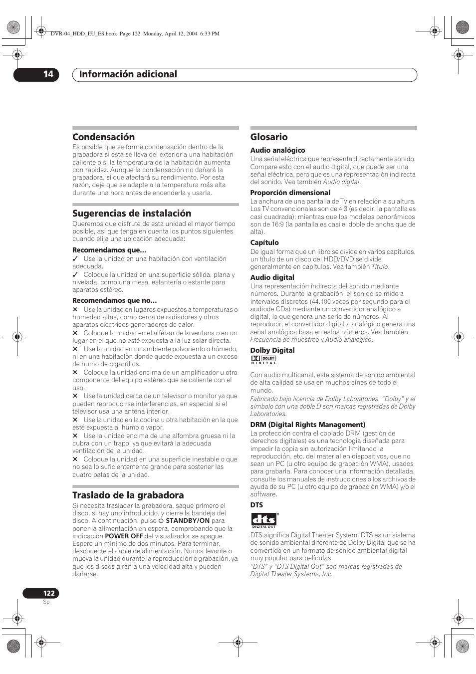 Condensación, Sugerencias de instalación, Traslado de la grabadora | Glosario, Información adicional 14 | Pioneer DVR-520H-S User Manual | Page 122 / 127
