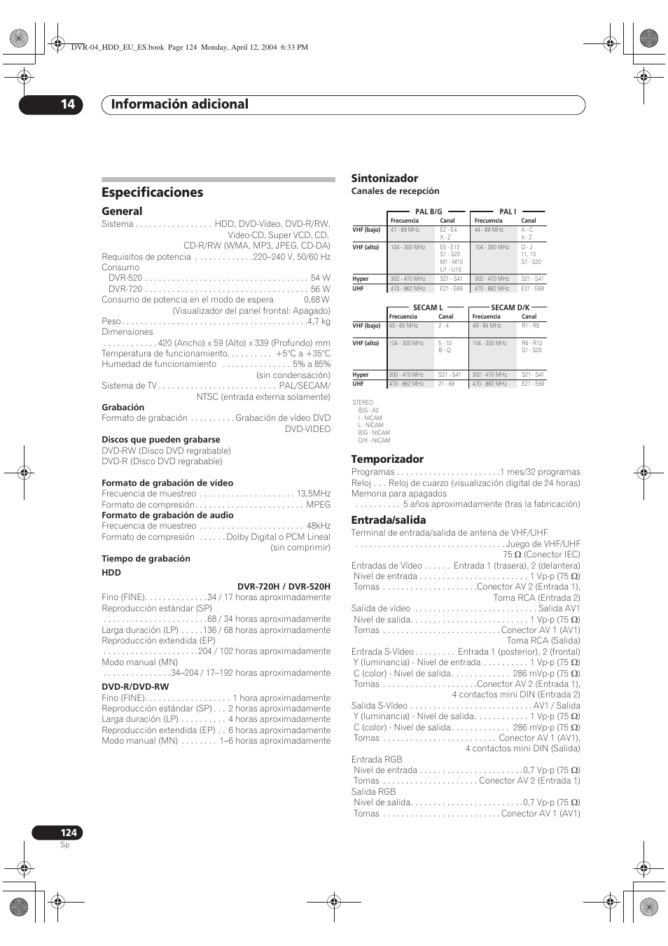Especificaciones, Información adicional 14, General | Sintonizador, Temporizador, Entrada/salida | Pioneer DVR-520H-S User Manual | Page 124 / 127