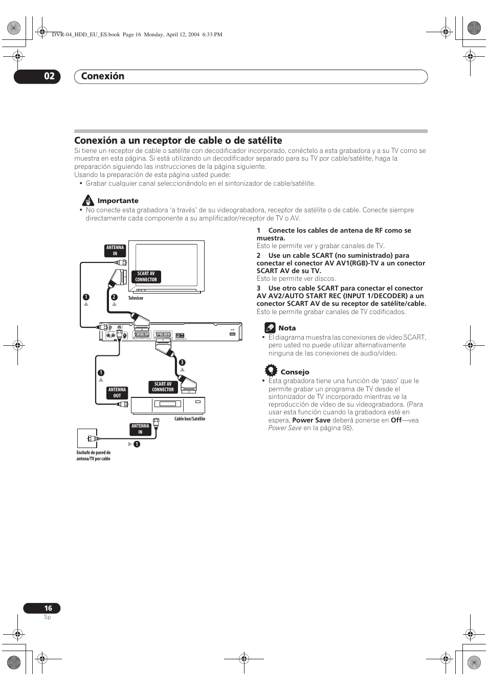 Conexión a un receptor de cable o de satélite, Conexión 02 | Pioneer DVR-520H-S User Manual | Page 16 / 127