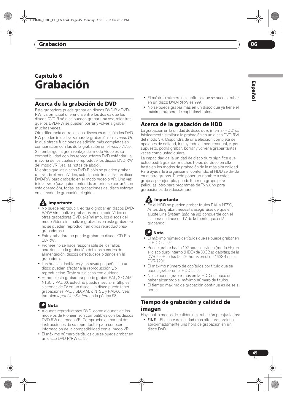 06 grabación, Acerca de la grabación de dvd, Acerca de la grabación de hdd | Tiempo de grabación y calidad de imagen, Grabación, Grabación 06, Capítulo 6 | Pioneer DVR-520H-S User Manual | Page 45 / 127