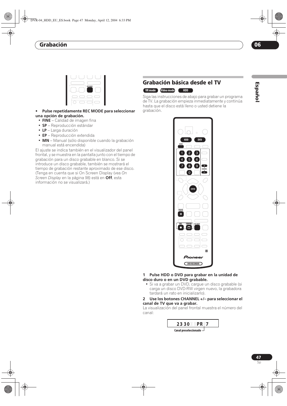 Grabación básica desde el tv, Grabación 06, Español | Pioneer DVR-520H-S User Manual | Page 47 / 127