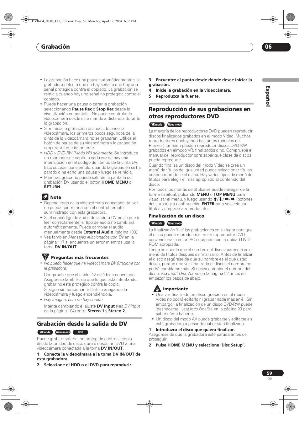 Grabación desde la salida de dv, Grabación 06 | Pioneer DVR-520H-S User Manual | Page 59 / 127