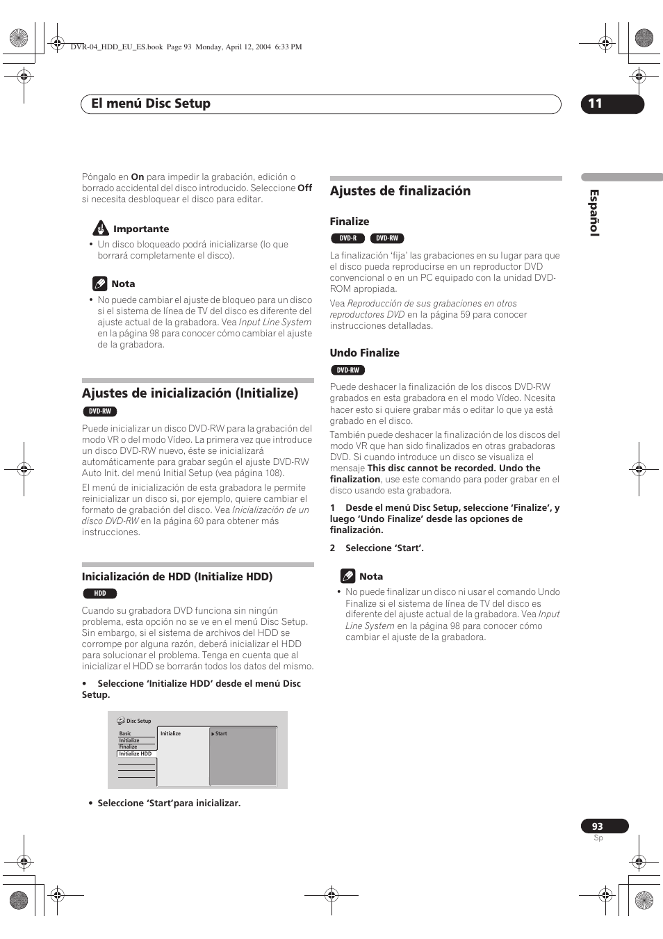 Ajustes de inicialización (initialize), Inicialización de hdd (initialize hdd), Ajustes de finalización | El menú disc setup 11 | Pioneer DVR-520H-S User Manual | Page 93 / 127