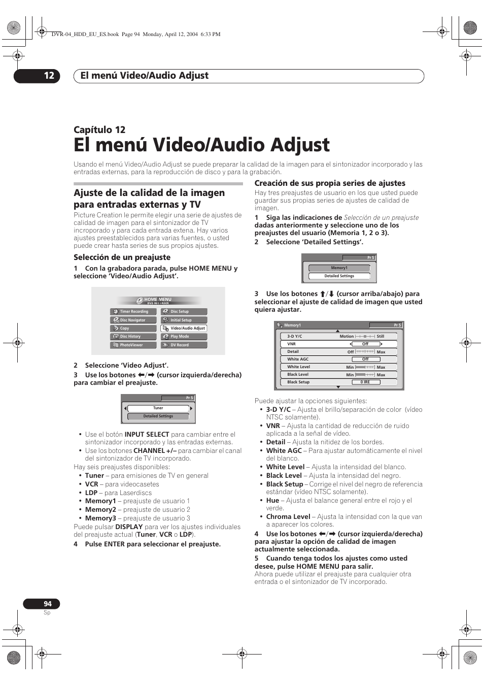 12 el menú video/audio adjust, El menú video/audio adjust, El menú video/audio adjust 12 | Capítulo 12 | Pioneer DVR-520H-S User Manual | Page 94 / 127