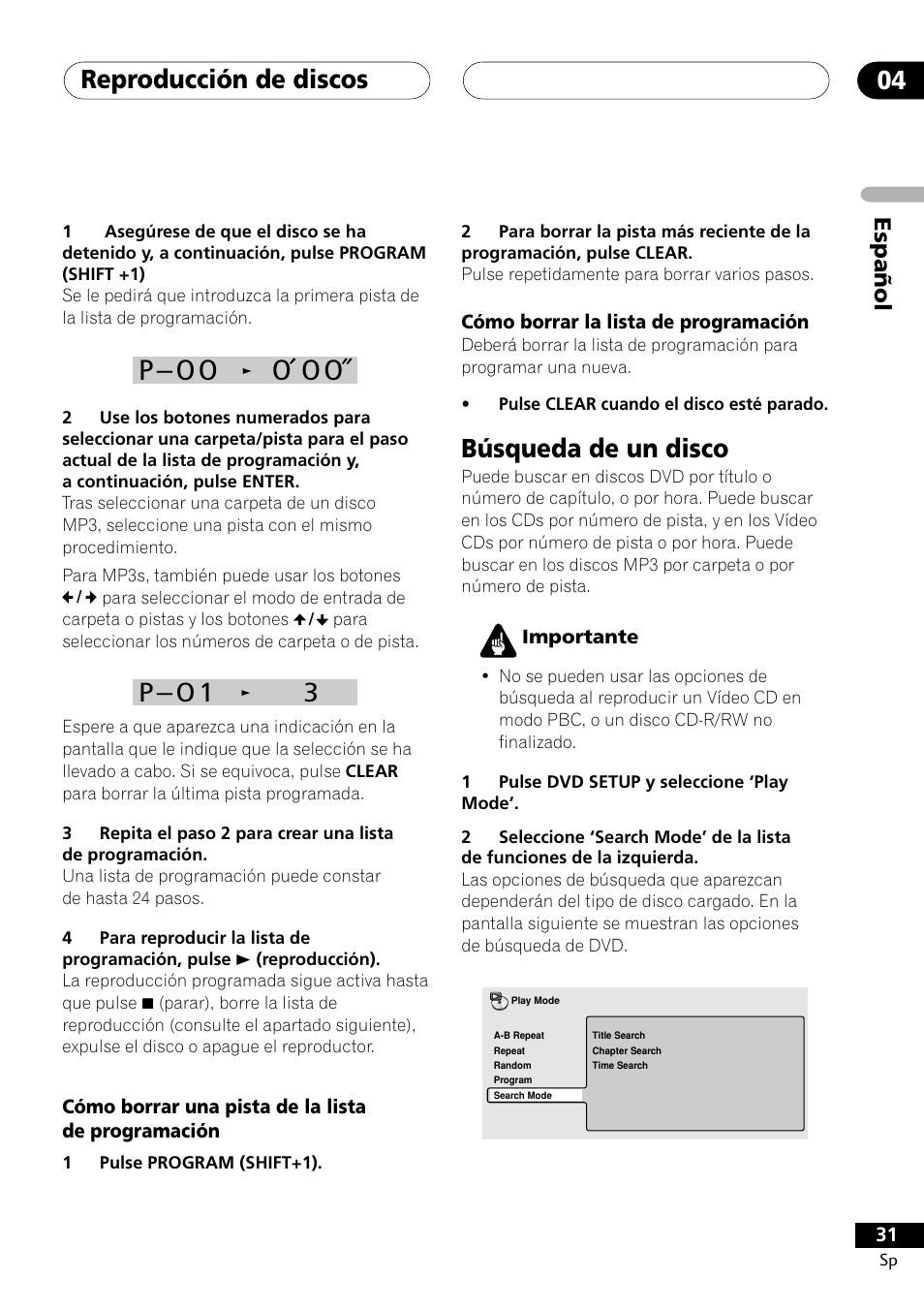 Búsqueda de un disco, P – o o, O o o | Reproducción de discos 04, P – o 1, Espa ñ ol | Pioneer DCS-303 User Manual | Page 31 / 76