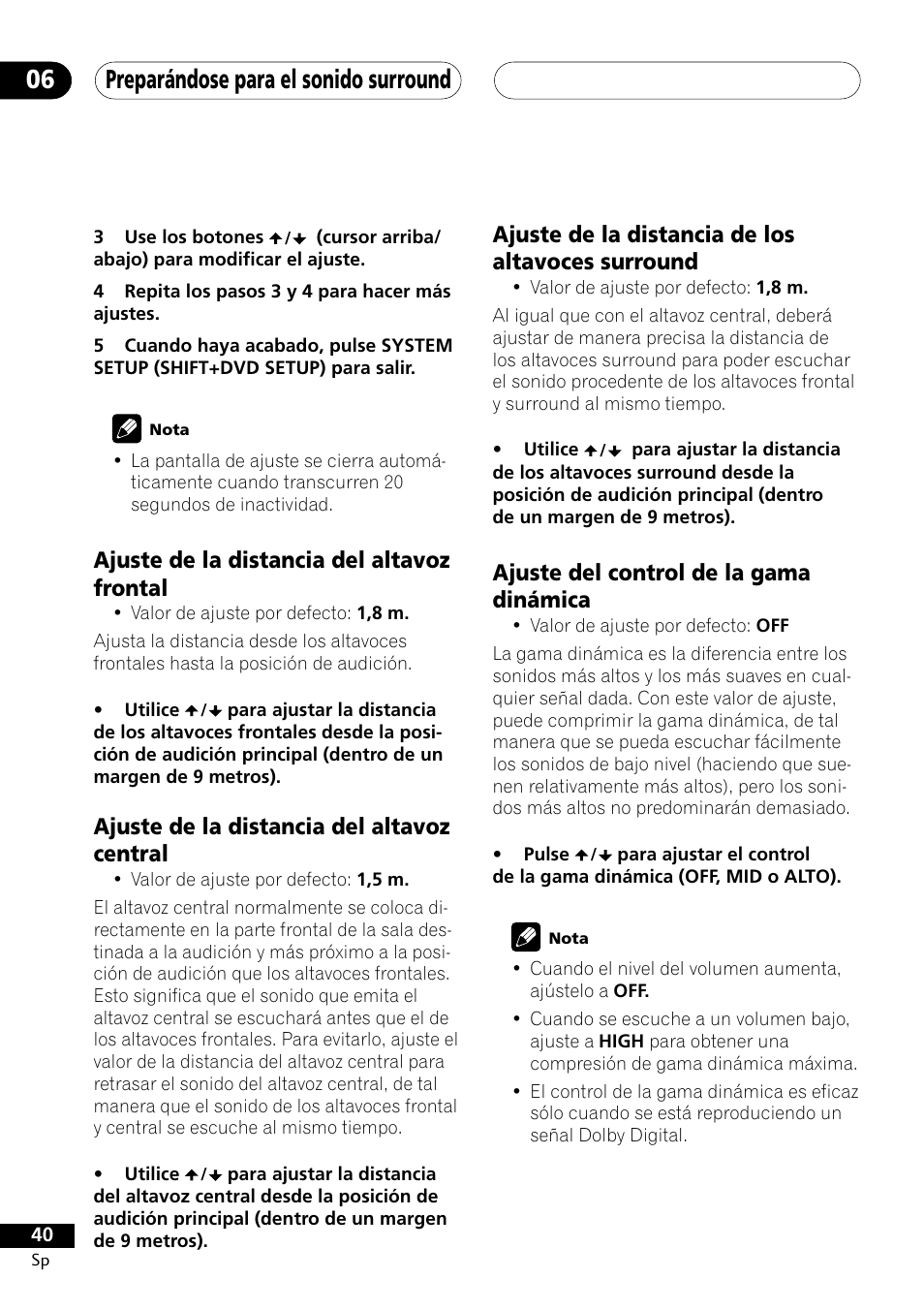 Preparándose para el sonido surround 06, Ajuste de la distancia del altavoz frontal, Ajuste de la distancia del altavoz central | Ajuste de la distancia de los altavoces surround, Ajuste del control de la gama dinámica | Pioneer DCS-303 User Manual | Page 40 / 76