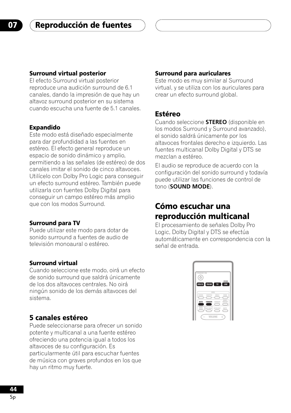 Estéreo, Cómo escuchar una reproducción multicanal, Reproducción de fuentes 07 | 5 canales estéreo, Surround virtual posterior, Expandido, Surround para tv, Surround virtual, Surround para auriculares | Pioneer DCS-303 User Manual | Page 44 / 76