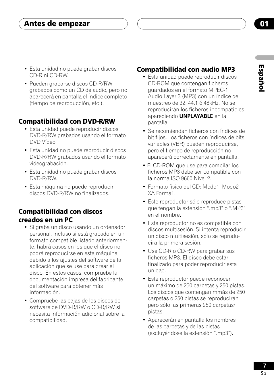 Antes de empezar 01, Espa ñ ol, Compatibilidad con dvd-r/rw | Compatibilidad con discos creados en un pc, Compatibilidad con audio mp3 | Pioneer DCS-303 User Manual | Page 7 / 76