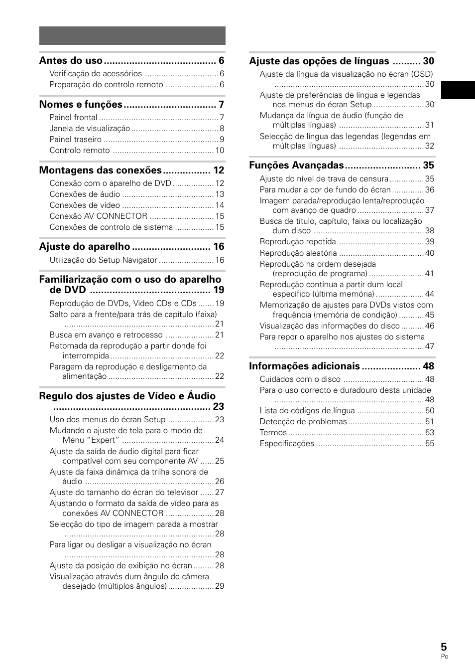 Características deste aparelho, Compatível com os formatos dvd, video cd e cd, 12 cm/face única | 12 cm/face dupla, 8 cm/face única, 8 cm/face dupla, 1 camada 2 camadas, Dvd video, Diâmetros/lados que podem ser tocados, Tempo de reprodução | Pioneer DV-530 User Manual | Page 61 / 112