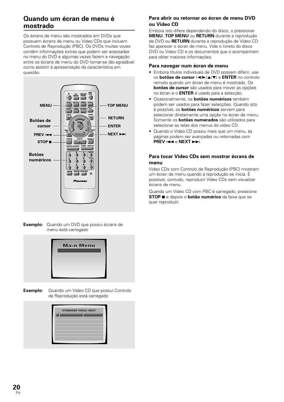 Quando um écran de menu é mostrado, Para navegar num écran de menu, Para tocar video cds sem mostrar écrans de menu | Menu top menu enter return stop 7 next ¢ prev 4 | Pioneer DV-530 User Manual | Page 76 / 112
