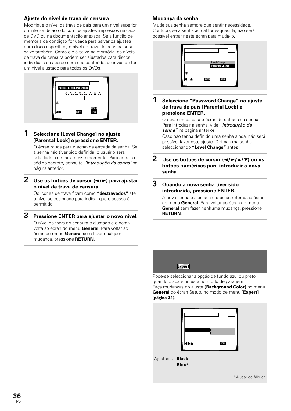 Para mudar a cor de fundo do écran, Mudança da senha, Ajuste do nível de trava de censura | Pressione enter para ajustar o novo nível | Pioneer DV-530 User Manual | Page 92 / 112