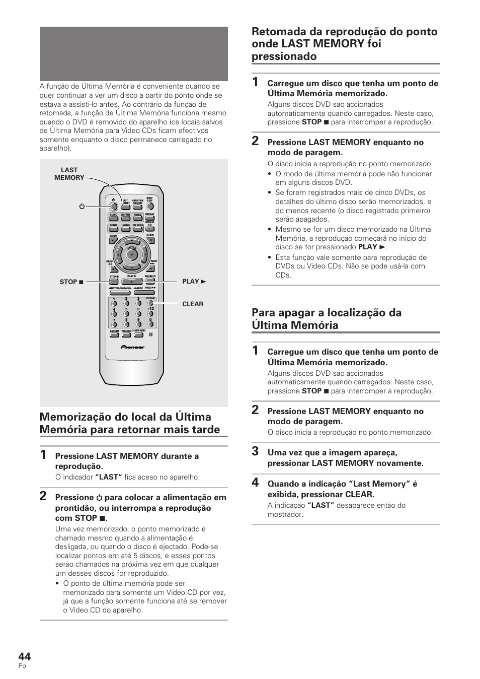 Reprodução contínua a partir dum local, Específico (última memória), Para apagar a localização da última memória | Dvd/video cd, O indicador “last“ fica aceso no aparelho, A indicação “last” desaparece então do mostrador | Pioneer DV-340 User Manual | Page 100 / 112