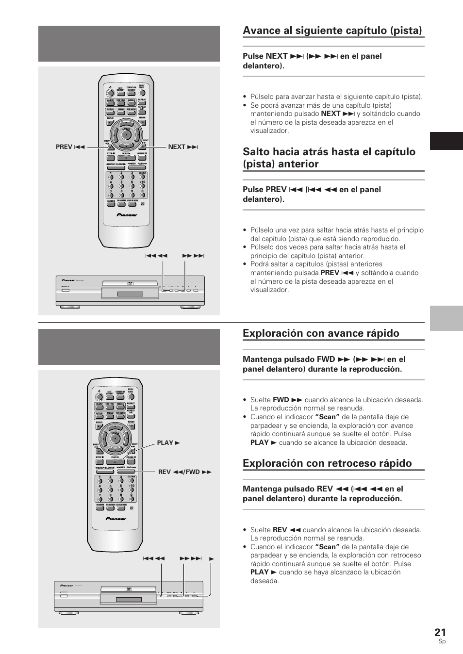 Salto hacia adelante/atrás de capítulos, Pistas), Exploración en avance y retroceso | Salto hacia adelante/atrás de capítulos (pistas), Avance al siguiente capítulo (pista), Exploración con avance rápido, Exploración con retroceso rápido, Espa ñ ol, Pulse next ¢ ( ¡ ¢ en el panel delantero), Pulse prev 4 ( 4 1 en el panel delantero) | Pioneer DV-340 User Manual | Page 23 / 112