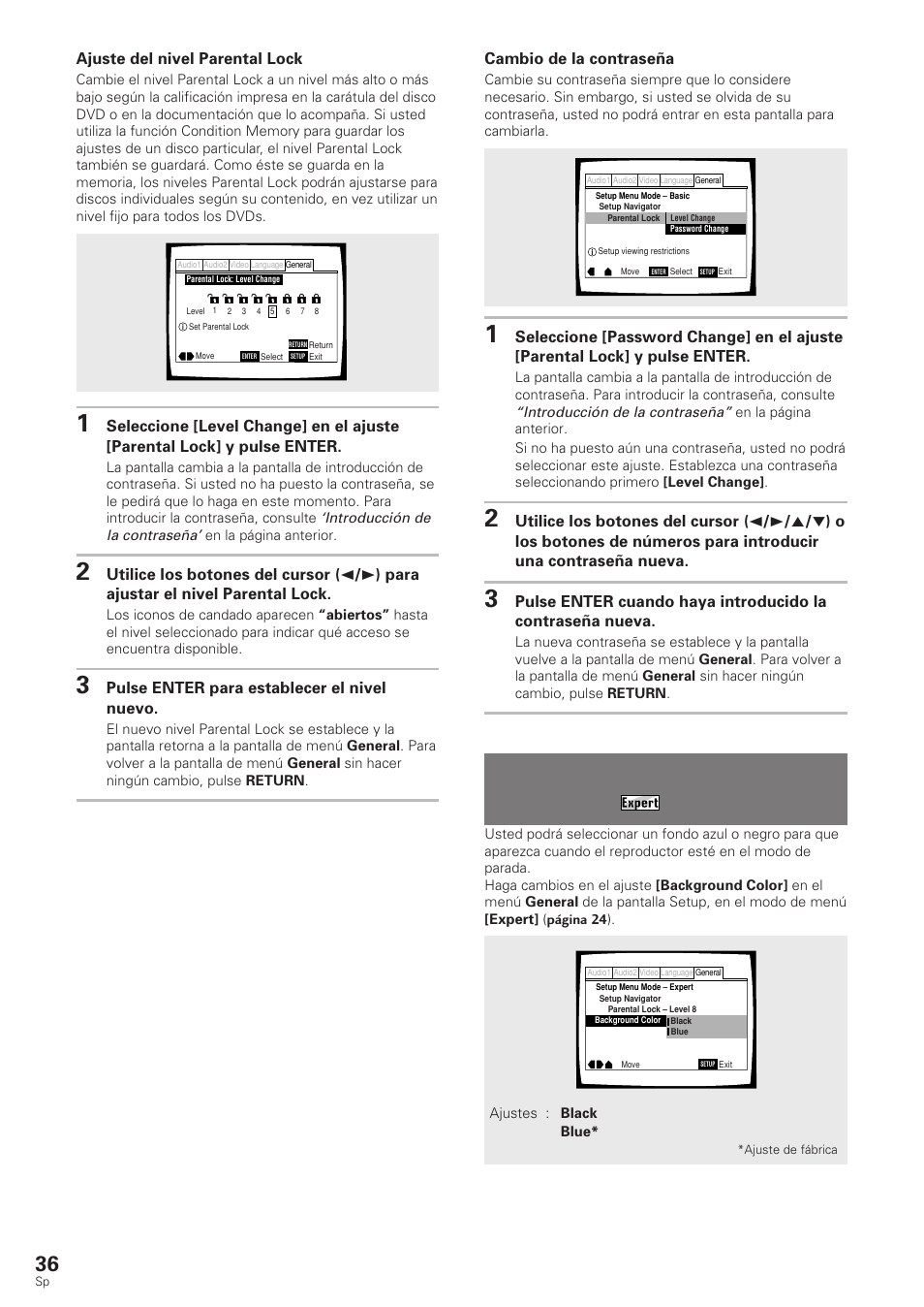 Cambio del color de fondo de la pantalla, Cambio de la contraseña, Ajuste del nivel parental lock | Pulse enter para establecer el nivel nuevo | Pioneer DV-340 User Manual | Page 38 / 112