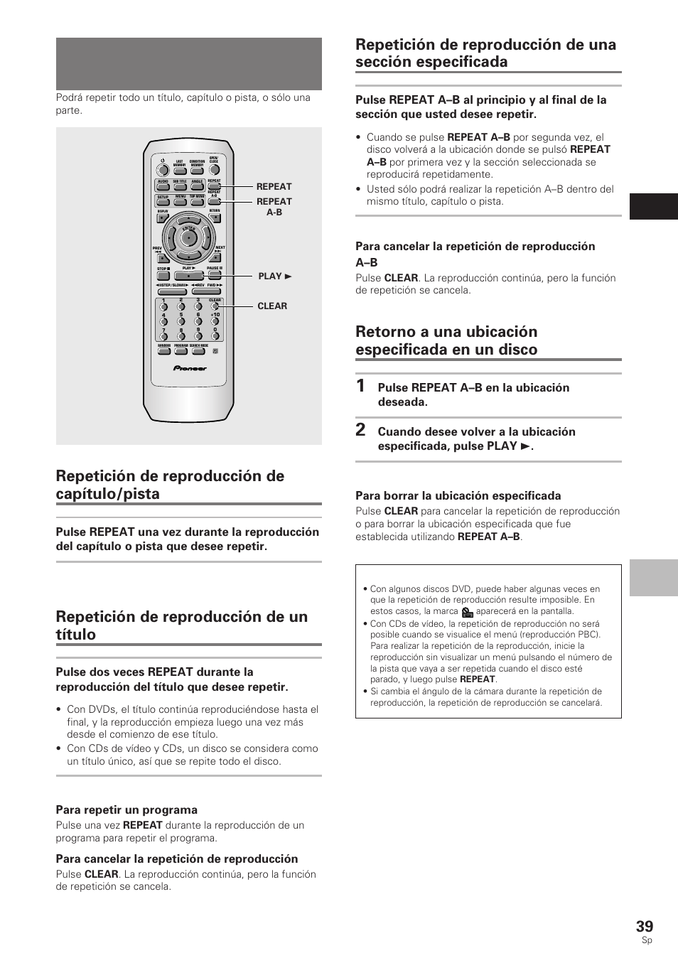 Repetición de reproducción, Repetición de reproducción de capítulo/pista, Repetición de reproducción de un título | Retorno a una ubicación especificada en un disco, Funciones a v anzadas espa ñ ol, Dvd/cd de vídeo/cd, Para repetir un programa, Para cancelar la repetición de reproducción, Para cancelar la repetición de reproducción a–b, Pulse repeat a–b en la ubicación deseada | Pioneer DV-340 User Manual | Page 41 / 112