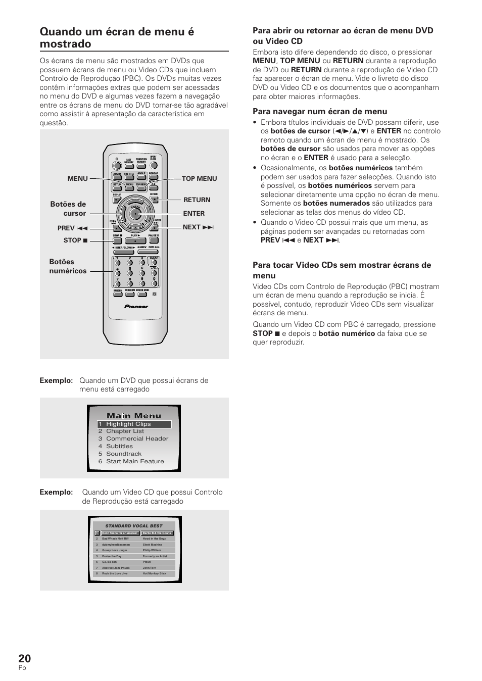 Quando um écran de menu é mostrado, Para navegar num écran de menu, Para tocar video cds sem mostrar écrans de menu | Menu top menu enter return stop 7 next ¢ prev 4 | Pioneer DV-340 User Manual | Page 76 / 112