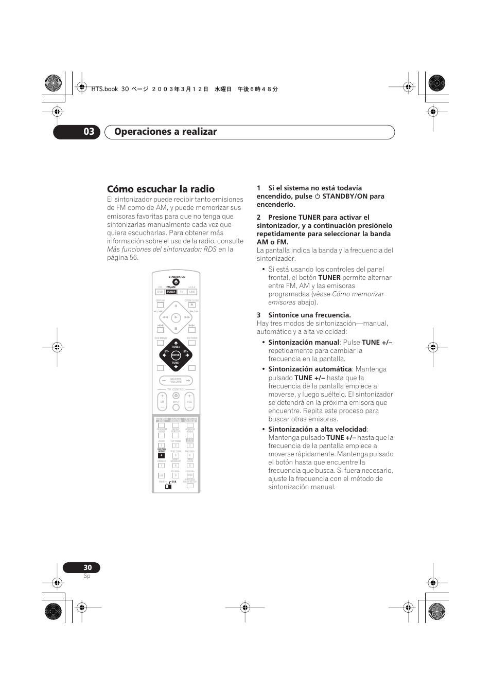 Cómo escuchar la radio, Operaciones a realizar 03, Más funciones del sintonizador: rds | En la página 56, 1si el sistema no está todavía encendido, pulse, Tuner, Abajo), 3sintonice una frecuencia, Sintonización manual, Pulse | Pioneer DCS-515 User Manual | Page 30 / 96