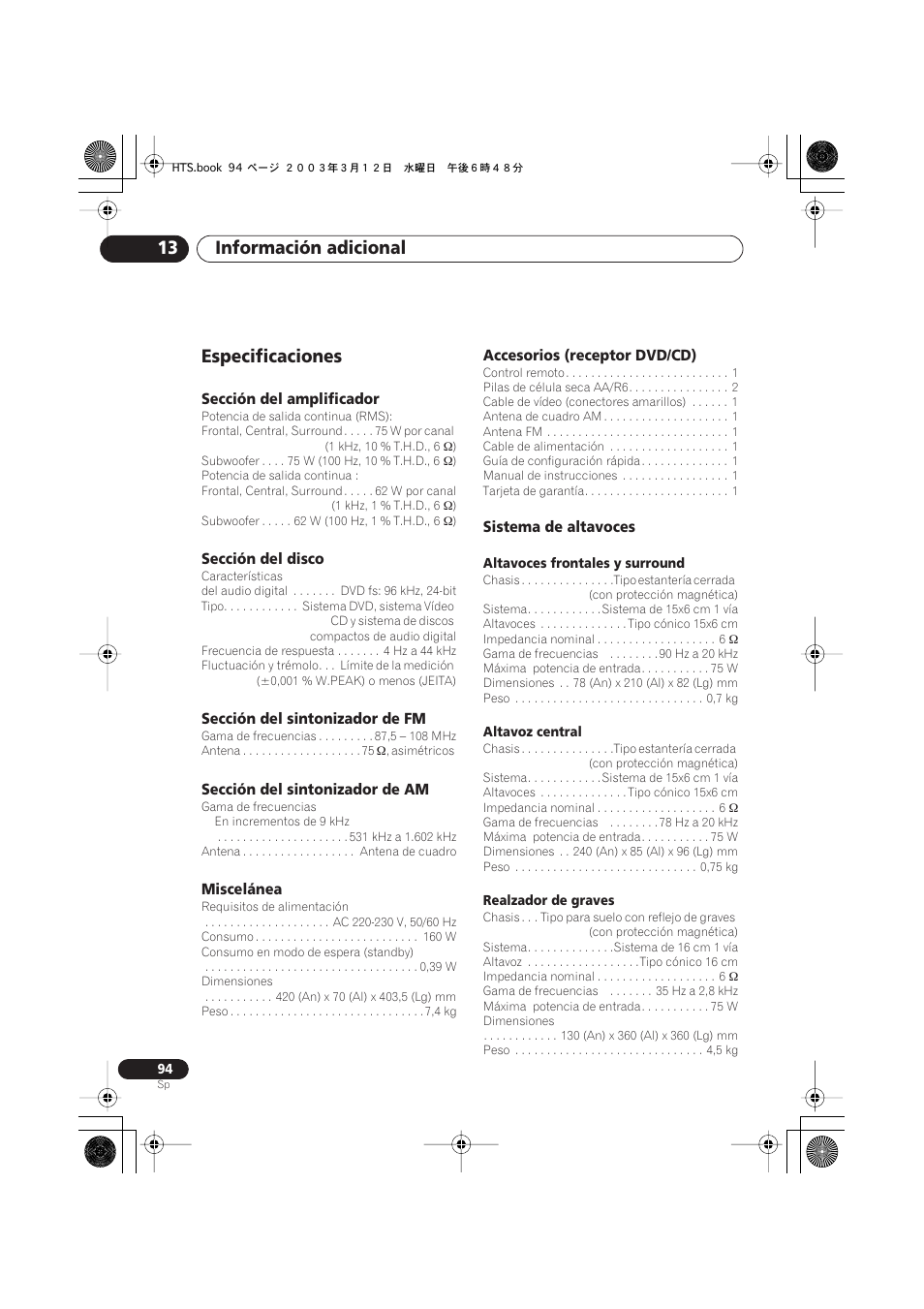 Especificaciones, Sección del amplificador, Sección del disco | Sección del sintonizador de fm, Sección del sintonizador de am, Miscelánea, Accesorios (receptor dvd/cd), Sistema de altavoces, Información adicional 13 | Pioneer DCS-515 User Manual | Page 94 / 96