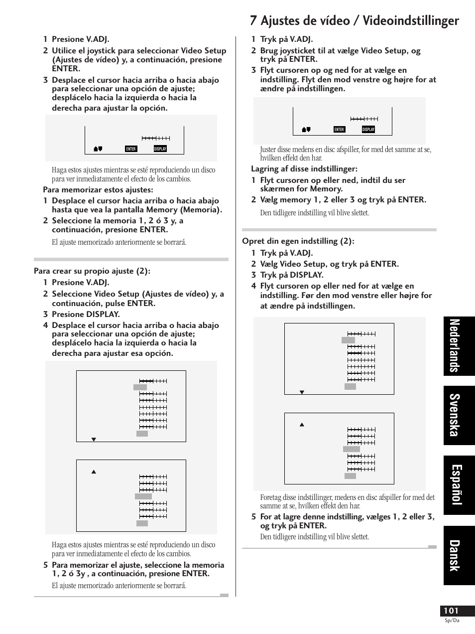 7 ajustes de vídeo / videoindstillinger, Nederlands svenska español dansk | Pioneer DV-737-K User Manual | Page 101 / 156