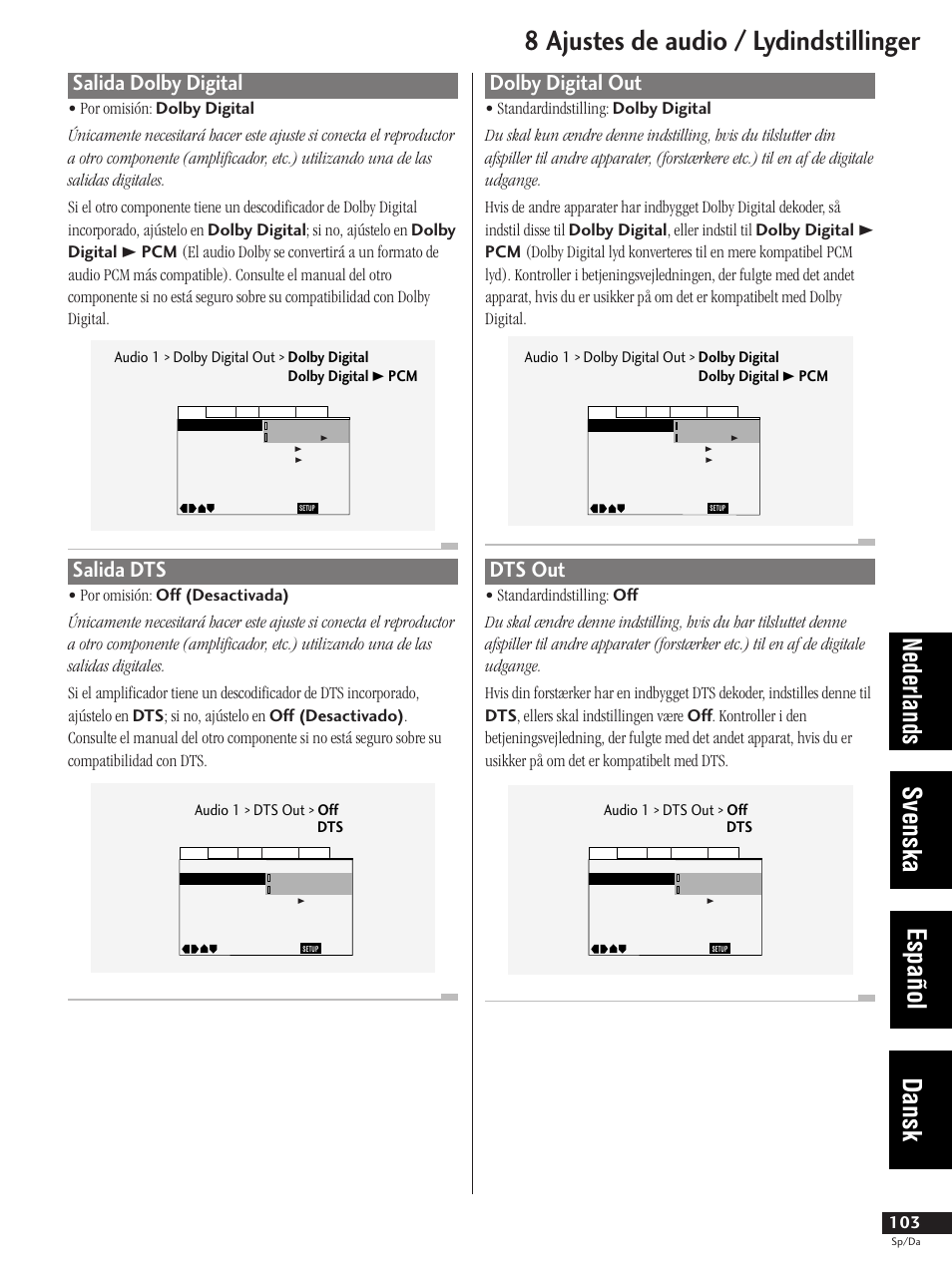 Salida dolby digital salida dts, Dolby digital out dts out, 8 ajustes de audio / lydindstillinger | Nederlands svenska español dansk, Salida dolby digital, Salida dts, Dolby digital out, Dts out, Audio 1 > dts out > off dts | Pioneer DV-737-K User Manual | Page 103 / 156