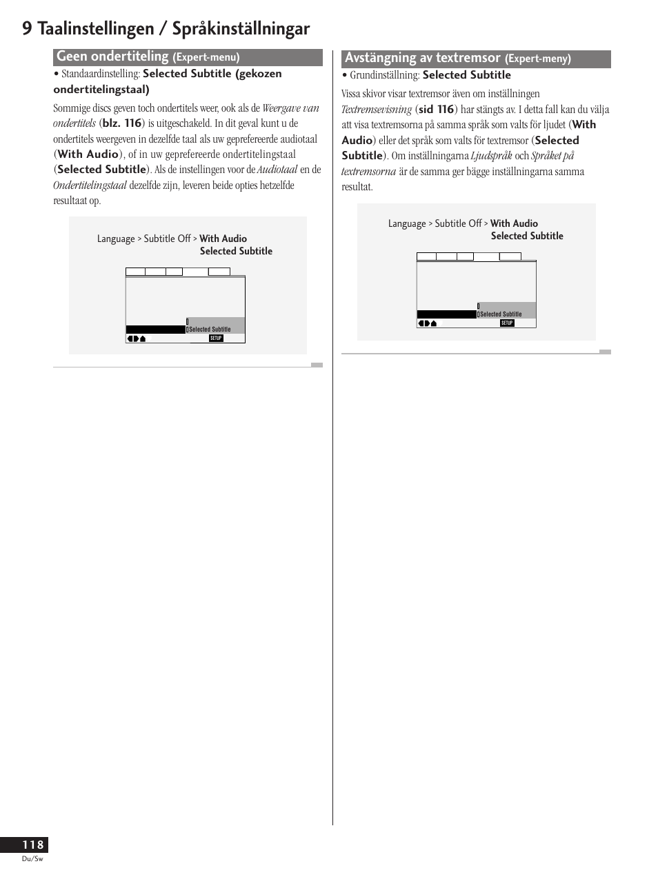 Geen ondertiteling (expert-menu), Avstängning av textremsor (expert-menyn), 9 taalinstellingen / språkinställningar | Geen ondertiteling, Avstängning av textremsor | Pioneer DV-737-K User Manual | Page 118 / 156