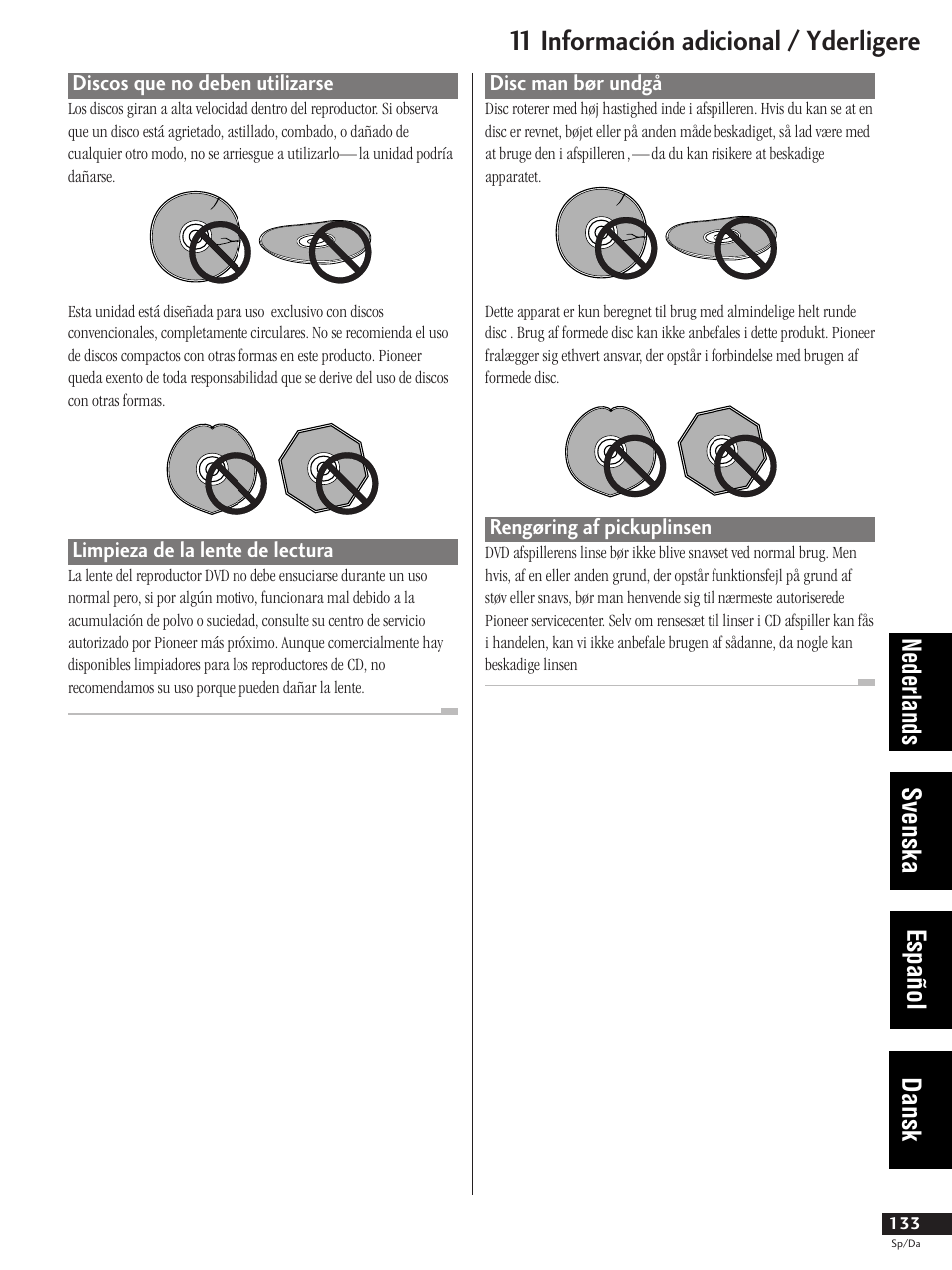 Discs man bør undgå rengøring af pickuplinsen, 11 información adicional / yderligere, Nederlands svenska español dansk | Pioneer DV-737-K User Manual | Page 133 / 156