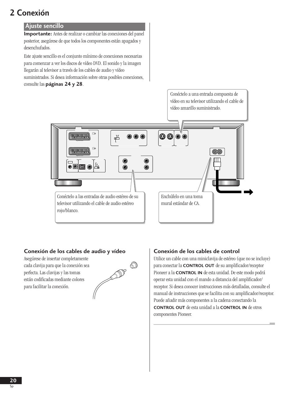 Ajuste sencillo, 2 conexión, Conexión de los cables de audio y vídeo | Conexión de los cables de control, De su amplificador/receptor pioneer a la, De esta unidad a la | Pioneer DV-737-K User Manual | Page 20 / 156