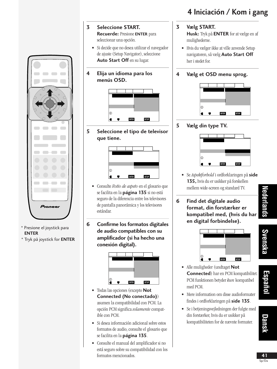 4 iniciación / kom i gang, Nederlands svenska español dansk, 3seleccione start | 3vælg start, 4vælg et osd menu sprog. 5 vælg din type tv, Recuerde: presione, Presione el joystick para enter, Tryk på joystick for enter | Pioneer DV-737-K User Manual | Page 41 / 156