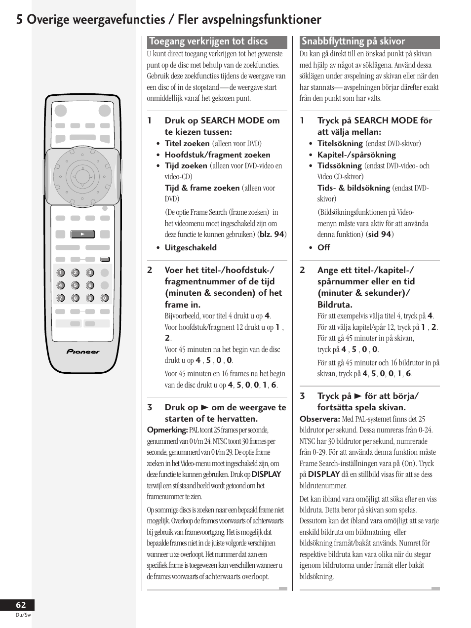 Toegang verkrijgen tot discs, Snabbflyttning på skivor | Pioneer DV-737-K User Manual | Page 62 / 156