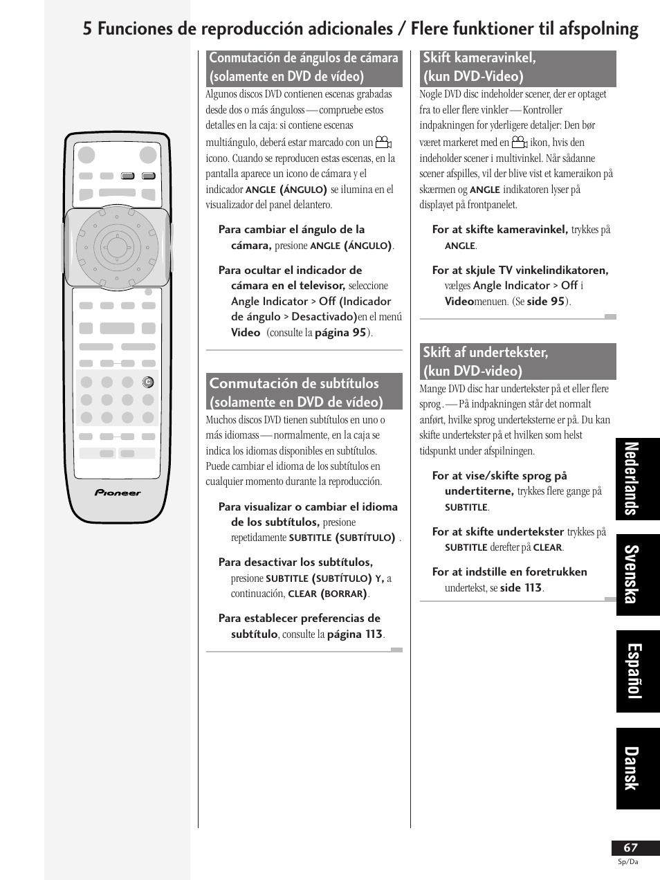 Nederlands svenska español dansk, Skift kameravinkel, (kun dvd-video), Skift af undertekster, (kun dvd-video) | Pioneer DV-737-K User Manual | Page 67 / 156