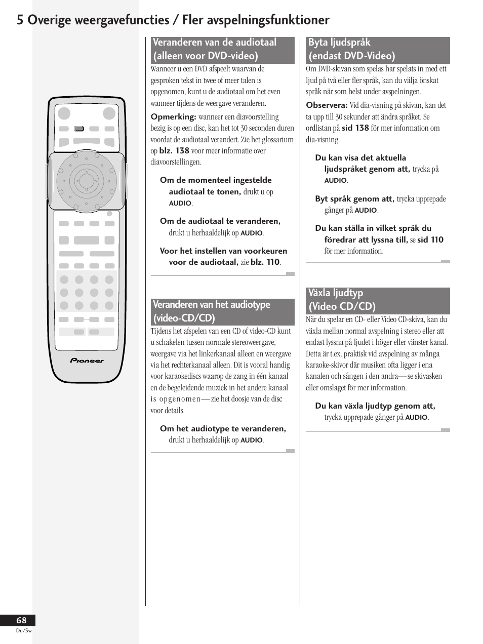 Veranderen van het audiotype (video-cd/cd), Byta ljudspråk (endast dvd-video), Växla ljudtyp (video cd/cd) | Pioneer DV-737-K User Manual | Page 68 / 156