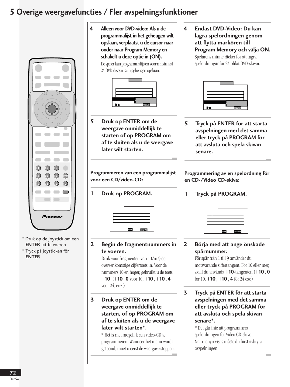 2börja med att ange önskade spårnummer, Tryck på joysticken för enter, Druk op de joystick om een enter uit te voeren | Pioneer DV-737-K User Manual | Page 72 / 156