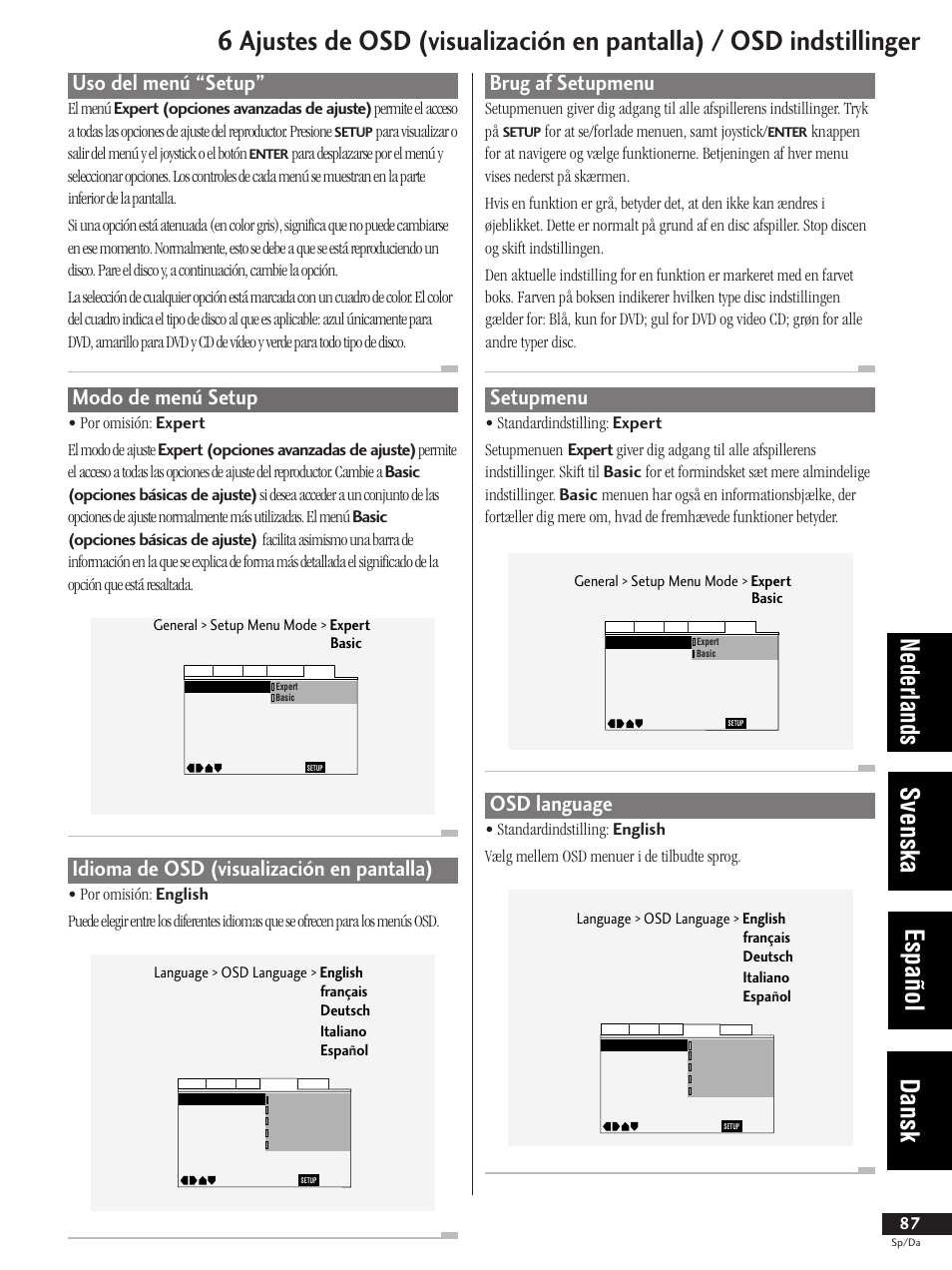 Brug af setupmenu setupmenu osd language, Nederlands svenska español dansk, Uso del menú “setup | Idioma de osd (visualización en pantalla), Modo de menú setup, Brug af setupmenu, Osd language, Setupmenu, For at se/forlade menuen, samt joystick | Pioneer DV-737-K User Manual | Page 87 / 156