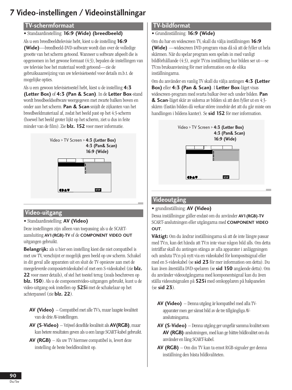 Tv-schermformaat video-uitgang, Tv-bildformat videoutgång, 7 video-instellingen / videoinställningar | Tv-schermformaat, Video-uitgang, Tv-bildformat, Videoutgång | Pioneer DV-737-K User Manual | Page 90 / 156