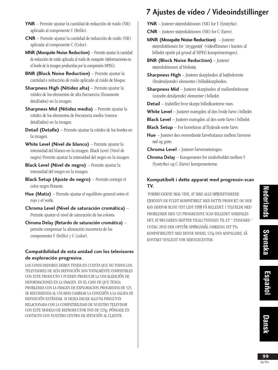 7 ajustes de vídeo / videoindstillinger, Nederlands svenska español dansk | Pioneer DV-737-K User Manual | Page 99 / 156