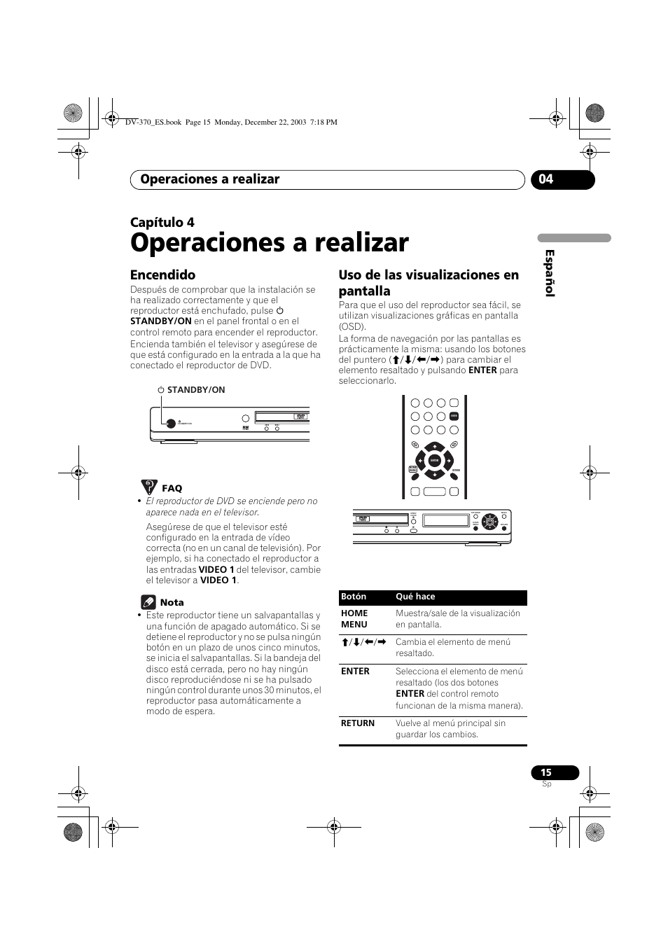 04 operaciones a realizar, Encendido, Uso de las visualizaciones en pantalla | Operaciones a realizar, Operaciones a realizar 04, Capítulo 4, Espa ñol | Pioneer DV-370-S User Manual | Page 15 / 86