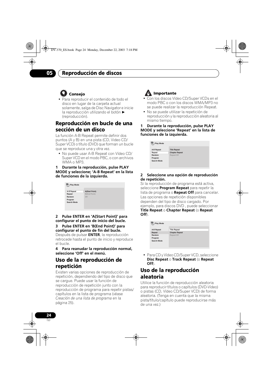 Reproducción en bucle de una sección de un disco, Uso de la reproducción de repetición, Uso de la reproducción aleatoria | Reproducción de discos 05 | Pioneer DV-370-S User Manual | Page 24 / 86