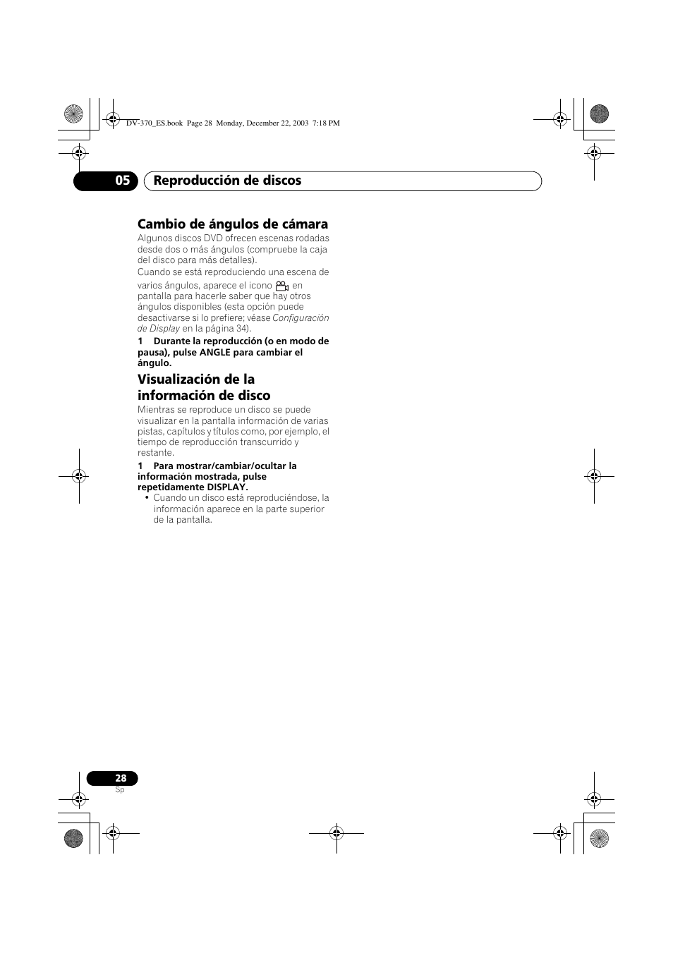 Cambio de ángulos de cámara, Visualización de la información de disco, Reproducción de discos 05 | Pioneer DV-370-S User Manual | Page 28 / 86